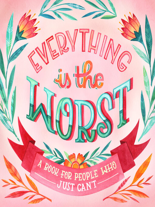 Title details for Everything Is the Worst by Workman Publishing - Available